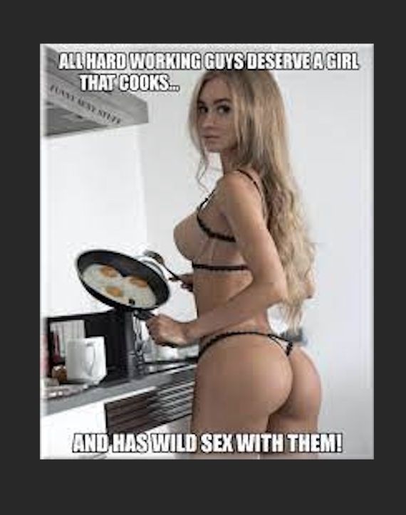 Deserves a girl that cooks.jpg