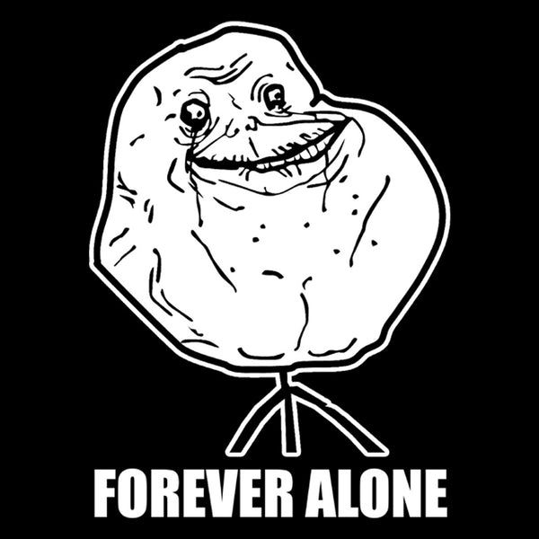 Forever_Alone_grande.jpg