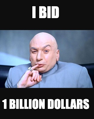 I bid one billion.JPG