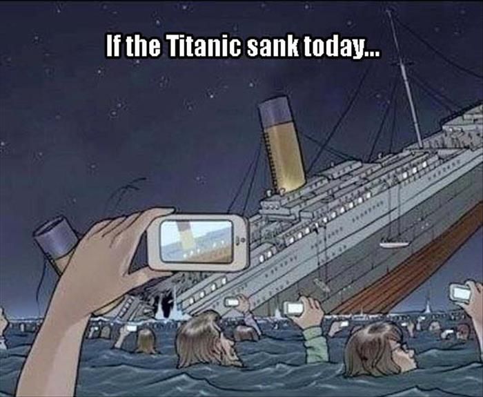 if-titanic-sank-today.jpg