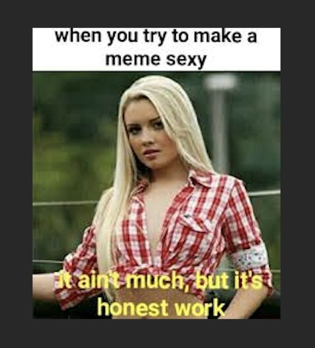 Sexy meme.jpg