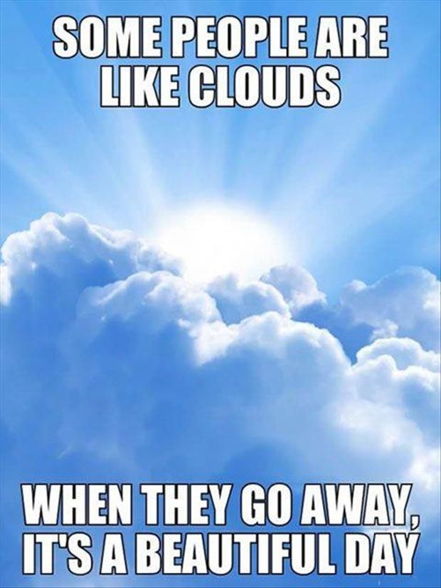 some-people-are-like-clouds.jpg