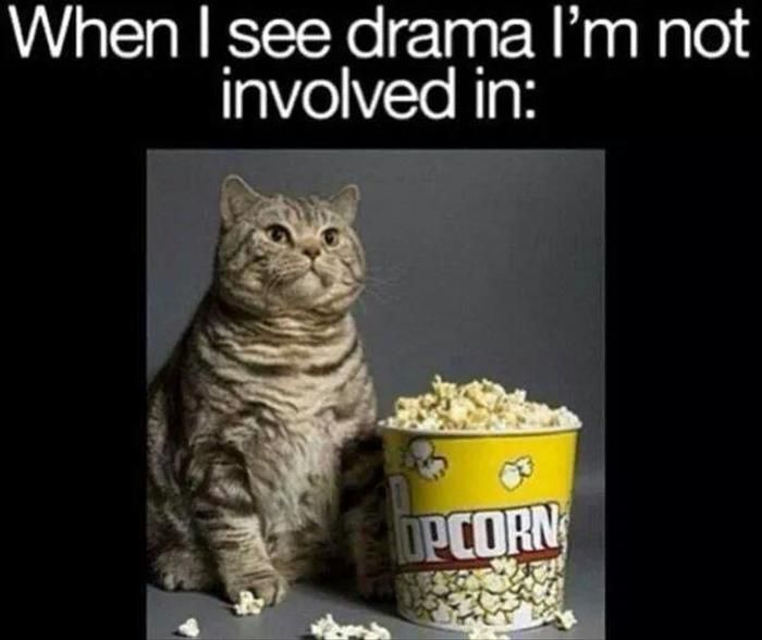 when-I-see-drama-popcorn.jpg