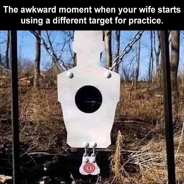 when-my-wife-set-up-a-new-target-for-practicing-should-I-be-worried.jpeg