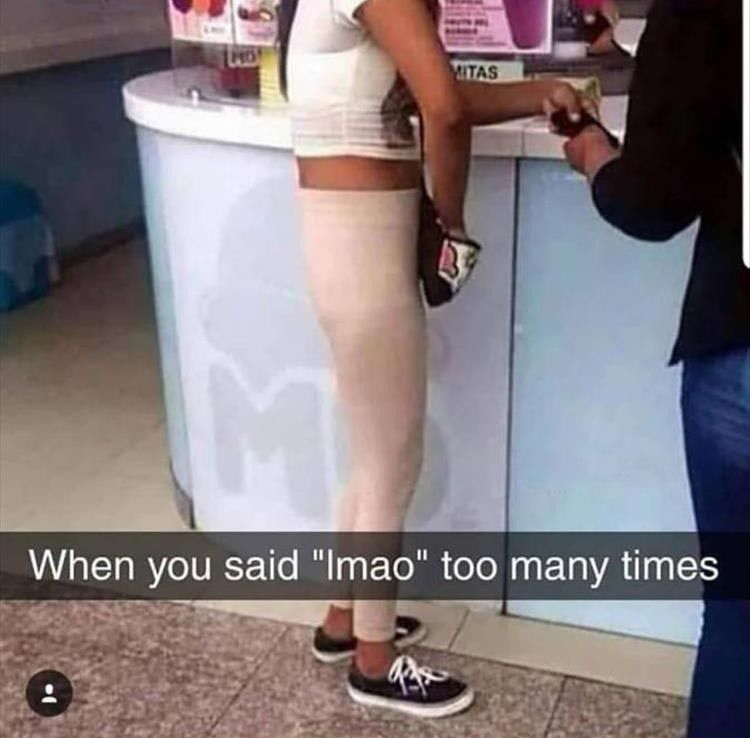 when-you-lmao-too-many-times.jpg