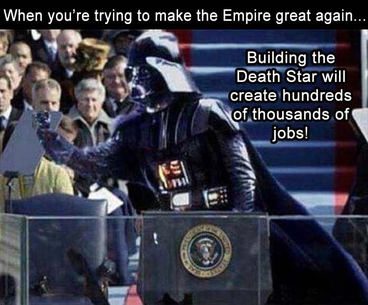 when-youre-trying-to-make-the-empire-great-again.jpg